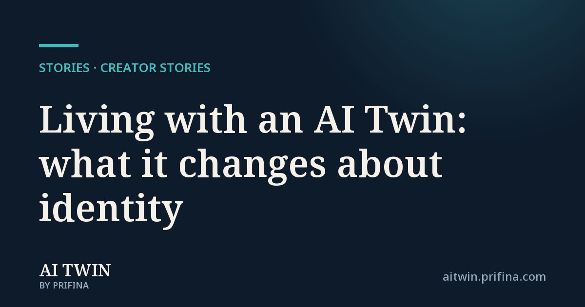 Living with an AI Twin: what it changes about identity